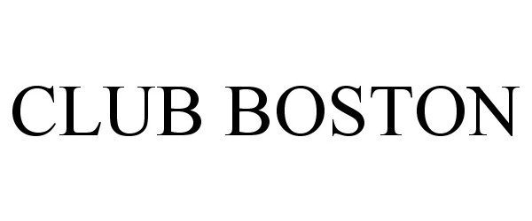Trademark Logo CLUB BOSTON