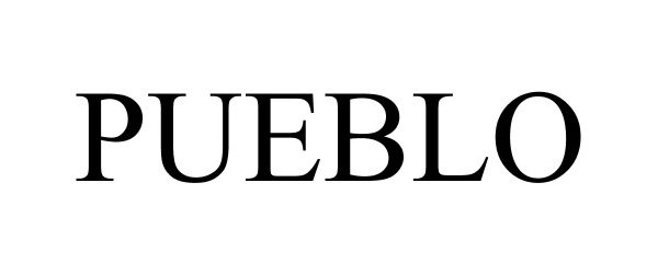 Trademark Logo PUEBLO