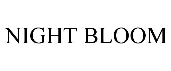 Trademark Logo NIGHT BLOOM