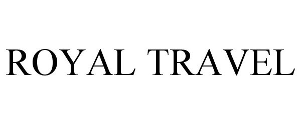 Trademark Logo ROYAL TRAVEL