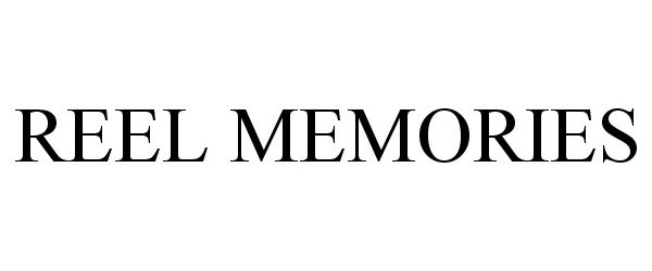 REEL MEMORIES