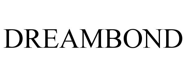 Trademark Logo DREAMBOND