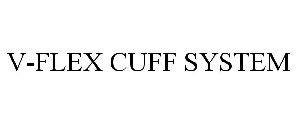 Trademark Logo V-FLEX CUFF SYSTEM