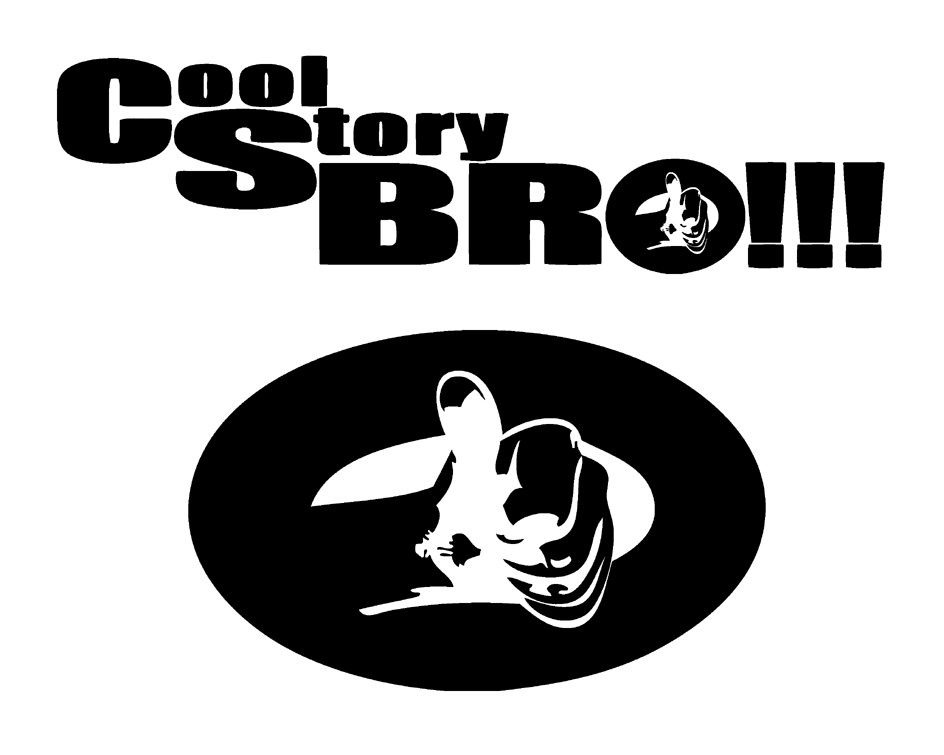 Trademark Logo COOL STORY BRO!!!