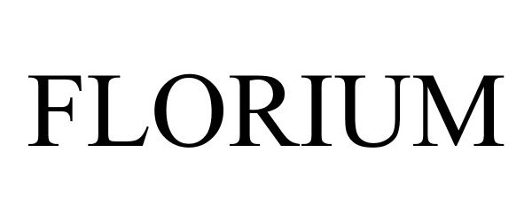 Trademark Logo FLORIUM