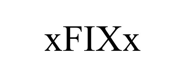 Trademark Logo XFIXX