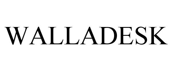 Trademark Logo WALLADESK