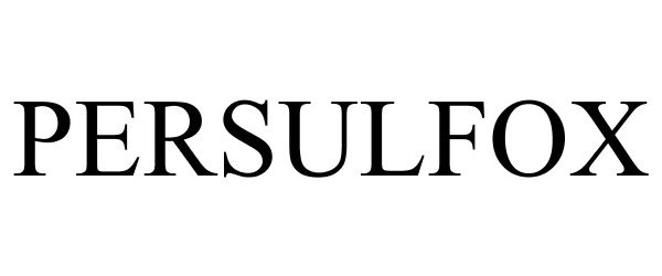 Trademark Logo PERSULFOX