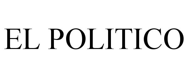 Trademark Logo EL POLITICO