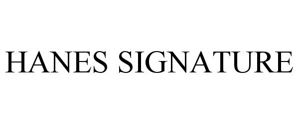 Trademark Logo HANES SIGNATURE