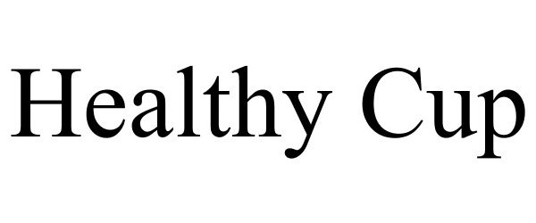 Trademark Logo HEALTHY CUP