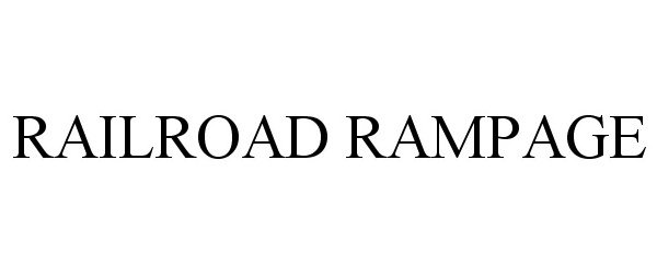  RAILROAD RAMPAGE