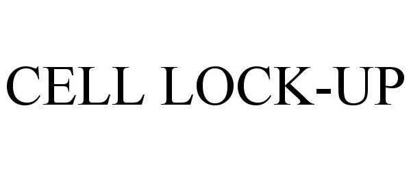  CELL LOCK-UP