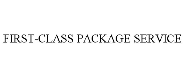  FIRST-CLASS PACKAGE SERVICE
