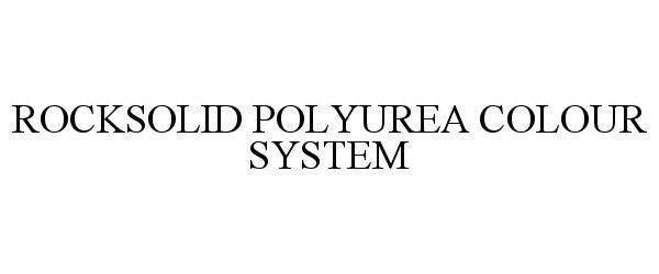  ROCKSOLID POLYUREA COLOUR SYSTEM