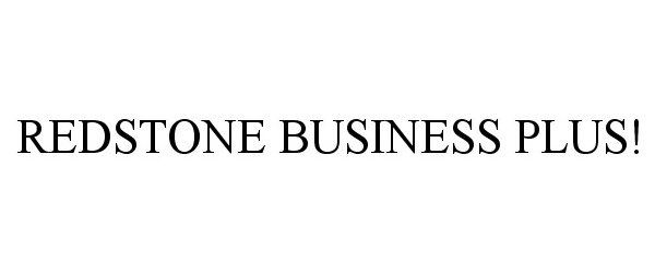  REDSTONE BUSINESS PLUS!