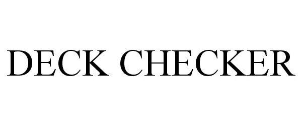 Trademark Logo DECK CHECKER
