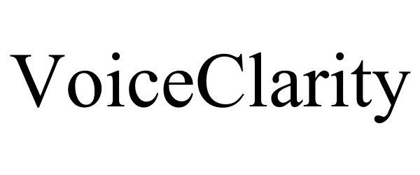 Trademark Logo VOICECLARITY