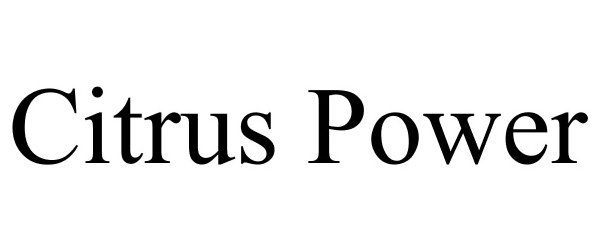 Trademark Logo CITRUS POWER