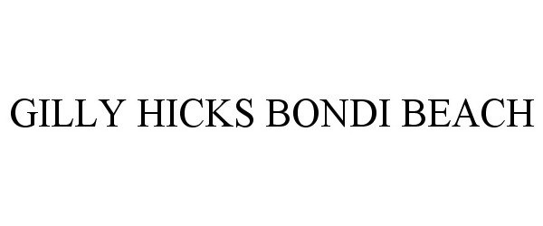 Trademark Logo GILLY HICKS BONDI BEACH