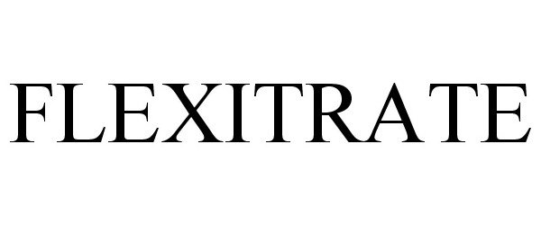 Trademark Logo FLEXITRATE