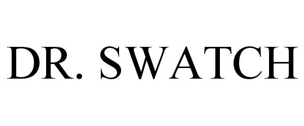  DR. SWATCH