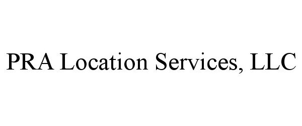  PRA LOCATION SERVICES, LLC