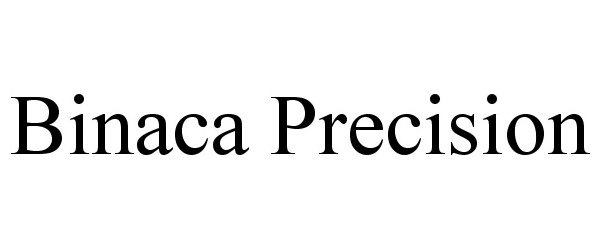 Trademark Logo BINACA PRECISION