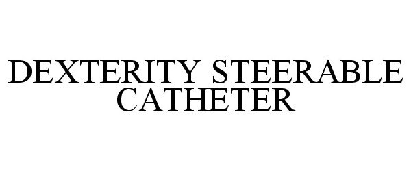  DEXTERITY STEERABLE CATHETER