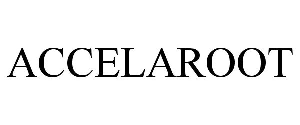 Trademark Logo ACCELAROOT