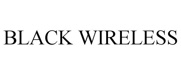  BLACK WIRELESS