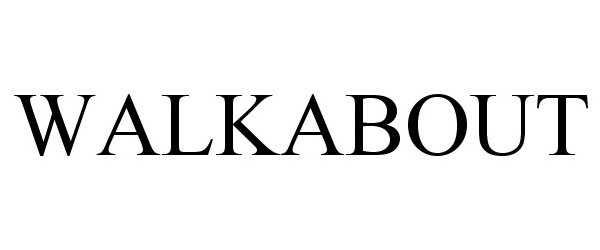 Trademark Logo WALKABOUT
