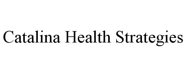  CATALINA HEALTH STRATEGIES