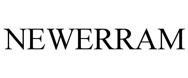 Trademark Logo NEWERRAM