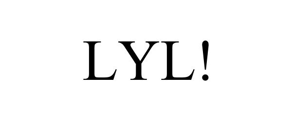 Trademark Logo LYL!