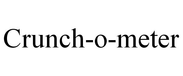  CRUNCH-O-METER