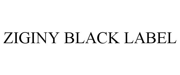 Trademark Logo ZIGINY BLACK LABEL