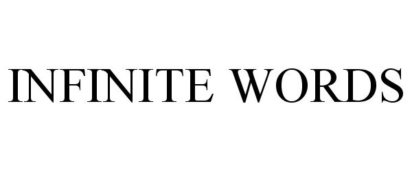 INFINITE WORDS