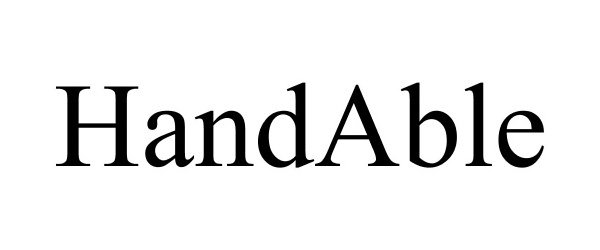 Trademark Logo HANDABLE
