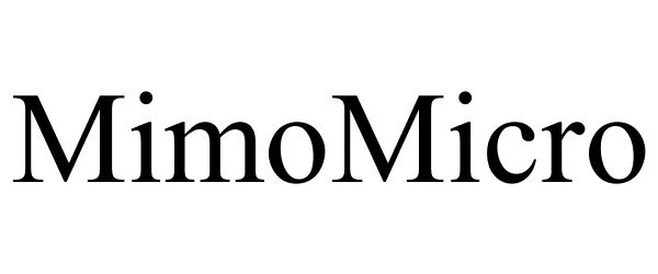 Trademark Logo MIMOMICRO