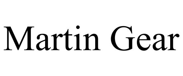 Trademark Logo MARTIN GEAR