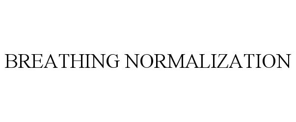  BREATHING NORMALIZATION