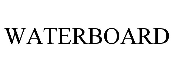 Trademark Logo WATERBOARD