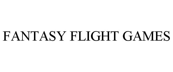 Trademark Logo FANTASY FLIGHT GAMES