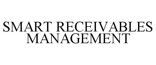  SMART RECEIVABLES MANAGEMENT