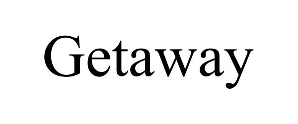 Trademark Logo GETAWAY