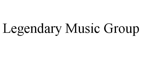 Trademark Logo LEGENDARY MUSIC GROUP