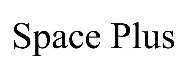 Trademark Logo SPACE PLUS
