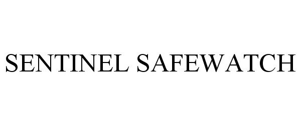 Trademark Logo SENTINEL SAFEWATCH