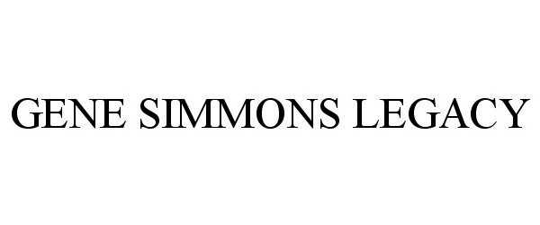 Trademark Logo GENE SIMMONS LEGACY